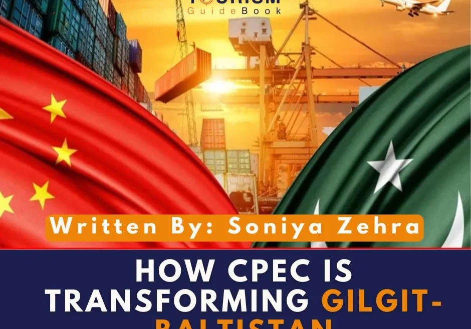 CPEC’s Impact on Gilgit Baltistan’s Economic Growth